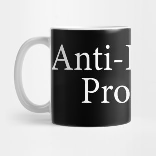 anti-human pro-dog Mug